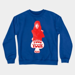 Feed Your Head (Red and White) Crewneck Sweatshirt